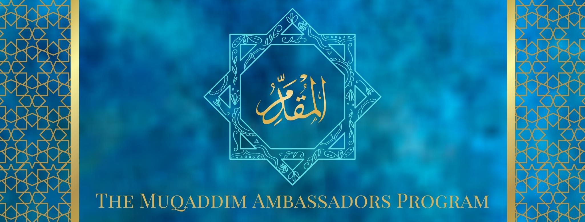 The Muqaddim Ambassadors Program